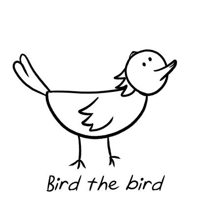 Bird the bird
